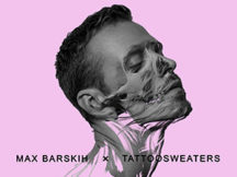 Макс Барських став обличчям бренду «TATTOOSWEATERS»