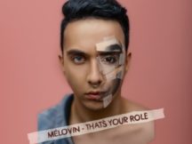 Слухаємо: Нова пісня MELOVIN «That’s Your Role»